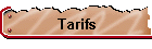 Tarifs